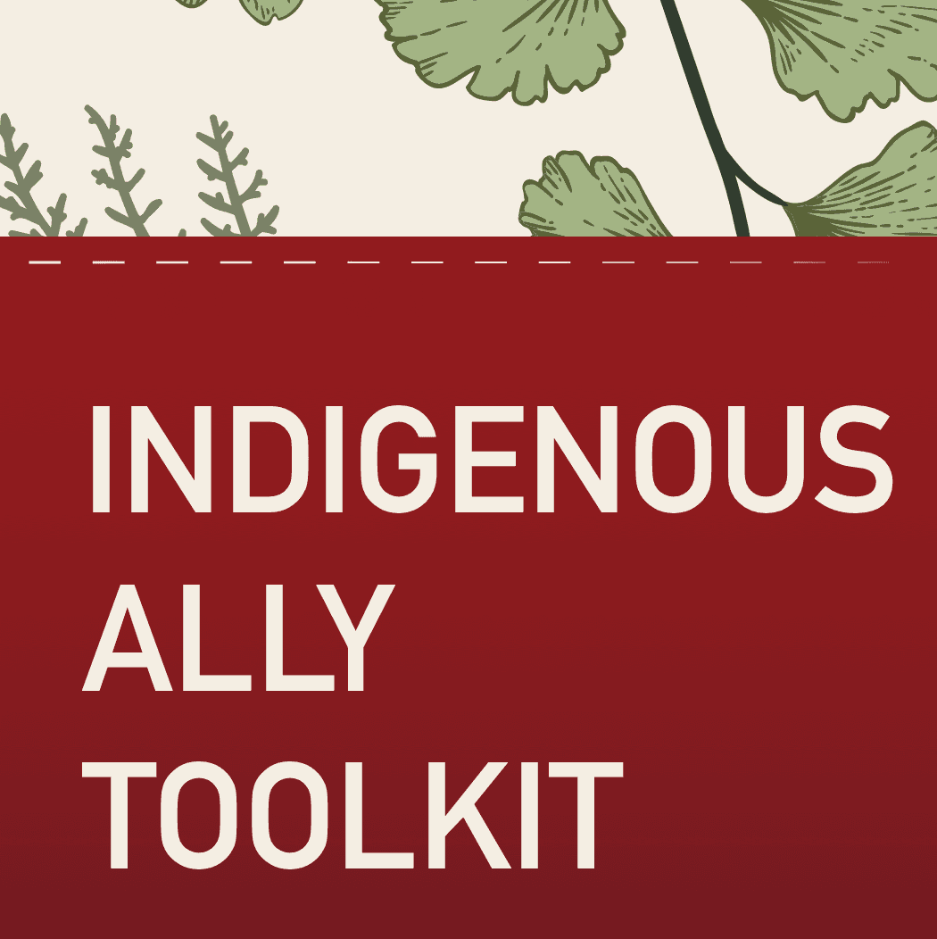 Indigenous Ally Toolkit